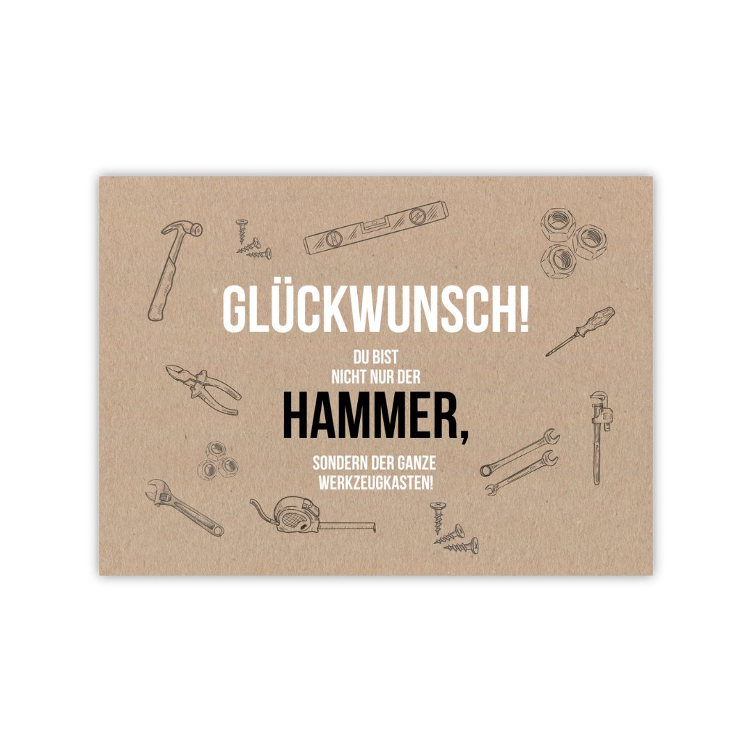 Glückwunsch! Du bist nicht nur der Hammer, sondern der ganze Werkzeugkasten!